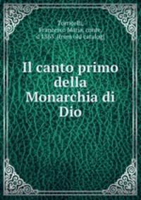 Il canto primo della Monarchia di Dio