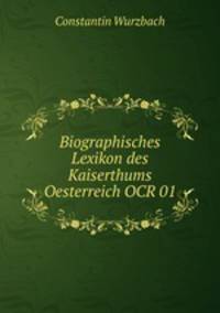 Biographisches Lexikon des Kaiserthums Oesterreich OCR 01