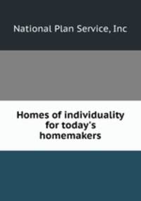 Homes of individuality for today