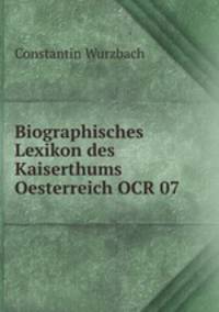 Biographisches Lexikon des Kaiserthums Oesterreich OCR 07