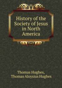 History of the Society of Jesus in North America
