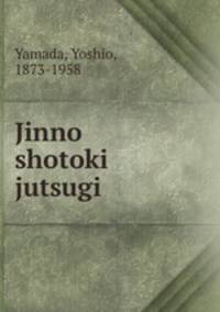 Jinno shotoki jutsugi