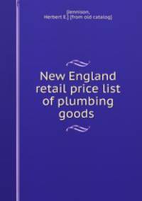 New England retail price list of plumbing goods