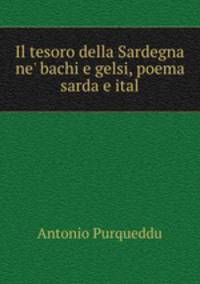 Il tesoro della Sardegna ne