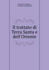 Il trattato di Terra Santa e dell