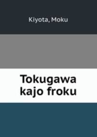 Tokugawa kajo froku