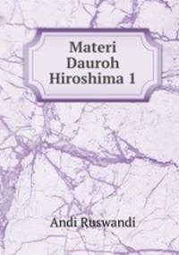 Materi Dauroh Hiroshima 1