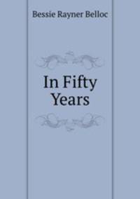 In Fifty Years
