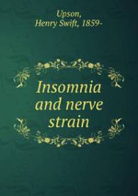 Insomnia and nerve strain