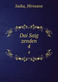 Dai Saig zenden. 4