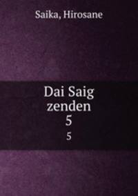 Dai Saig zenden. 5