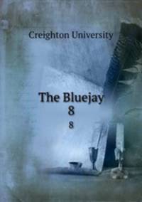 The Bluejay. 8