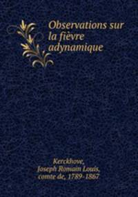 Observations sur la fievre adynamique