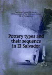 Pottery types and their sequence in El Salvador
