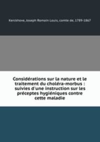 Considerations sur la nature et le traitement du cholera-morbus : suivies d