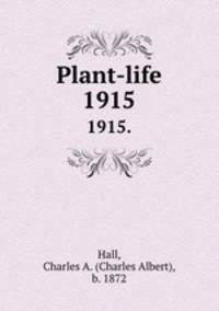 Plant-life. 1915.