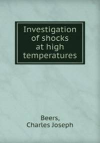 Investigation of shocks at high temperatures