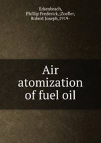 Air atomization of fuel oil