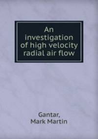 An investigation of high velocity radial air flow.
