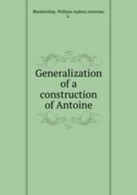 Generalization of a construction of Antoine.