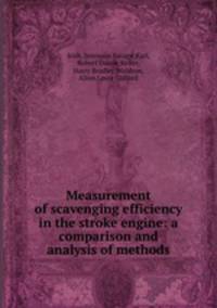 Measurement of scavenging efficiency in the stroke engine: a comparison and analysis of methods