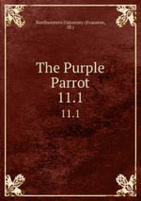 The Purple Parrot.. 11.1