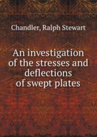 An investigation of the stresses and deflections of swept plates.