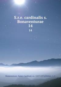 S.r.e. cardinalis s. Bonaventurae. 14