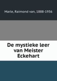 De mystieke leer van Meister Eckehart