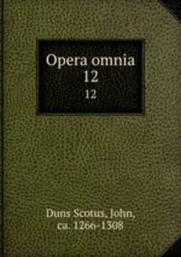 Opera omnia. 12