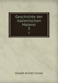 Geschichte der italienischen Malerei. 3