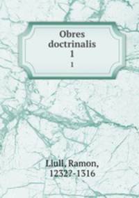 Obres doctrinalis. 1