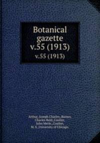 Botanical gazette.. v.55 (1913)