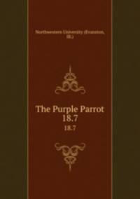 The Purple Parrot.. 18.7