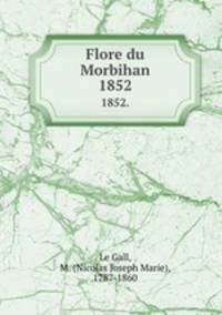 Flore du Morbihan. 1852.