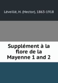 Supplement a la flore de la Mayenne 1 and 2