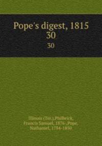 Pope`s digest, 1815. 30