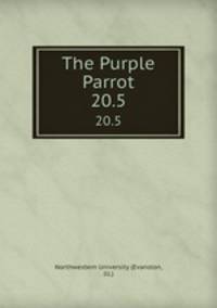 The Purple Parrot.. 20.5