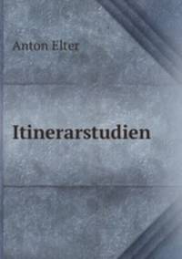 Itinerarstudien