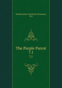 The Purple Parrot.. 7.1