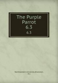 The Purple Parrot.. 6.3