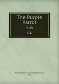 The Purple Parrot.. 5.6