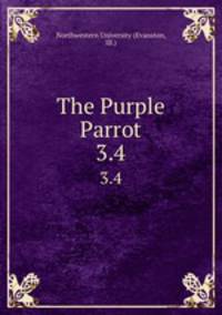 The Purple Parrot.. 3.4