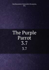 The Purple Parrot.. 3.7