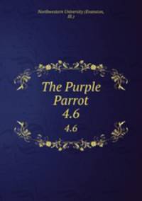 The Purple Parrot.. 4.6