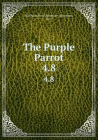 The Purple Parrot.. 4.8