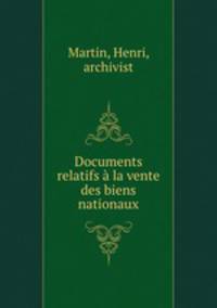 Documents relatifs a la vente des biens nationaux