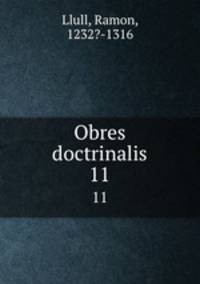 Obres doctrinalis. 11