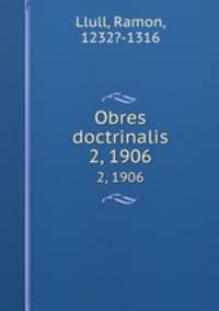 Obres doctrinalis. 2, 1906
