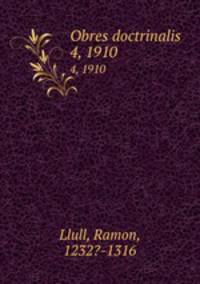 Obres doctrinalis. 4, 1910